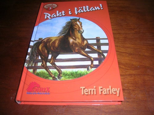Rakt i fällan av Terri Farley / Pollux / hästar