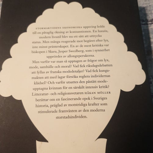 Lyx och mode i stormaktstidens Sverige av Håkan Möller