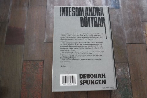 Inte som andra döttrar författare Deborah Spungen