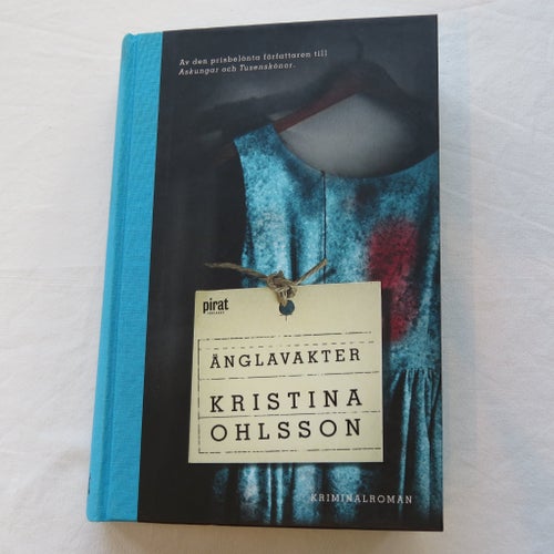 Änglavakter av Kristina Ohlsson, 2011