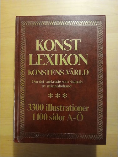 Konstens Värld Lexikon, Redaktion: Staale Sinding-Larsen, 1979