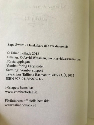 SAGA SWÄRD Omskakare och världsresenär Taliah Pollack 2012