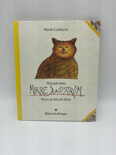 Marita Lindquist - Min katt heter Mirre Sundström
