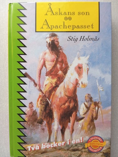 Åskans son & Apachepasset - Stig Holmás - 1996