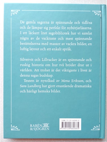 Silvervit och Lillvacker, Sara Lundberg, 2004