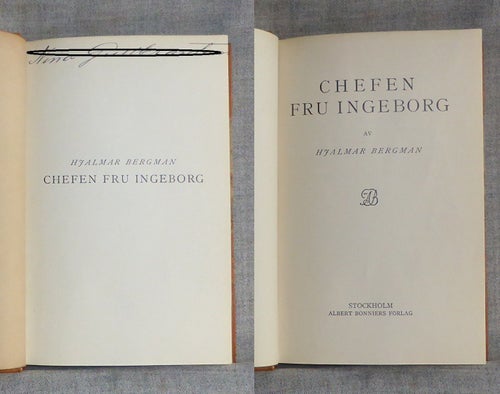 Hjalmar Bergman - Chefen fru Ingeborg. Originalutgåva