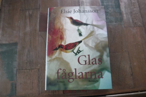 Glas fåglarna författare Elsie Johansson