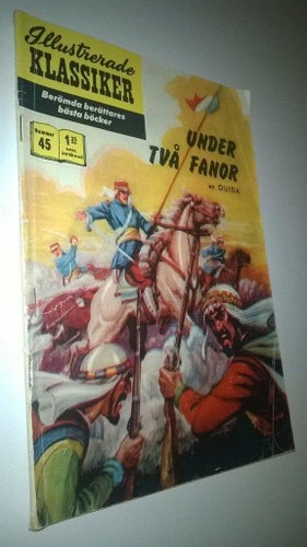 illustrerade klassiker nummer 45 Under två fanor av Ouida