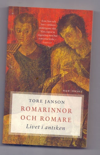 Romarinnor och Romare: Livet i antiken av Tore Janson