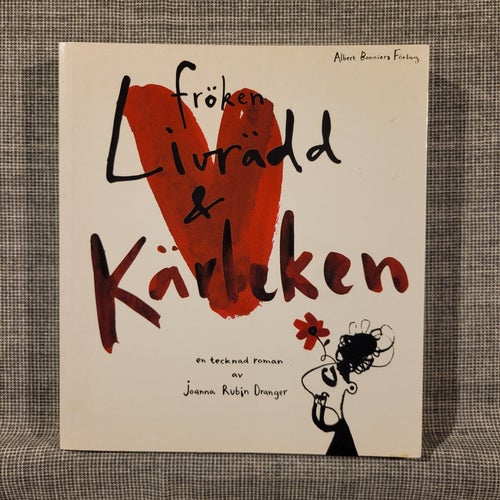 Fröken Livrädd & Kärleken av Joanna Rubin Dranger, 1999