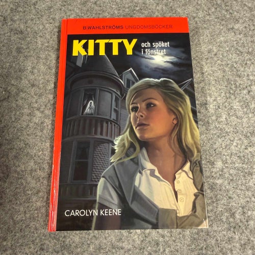 Carolyn Keene - Kitty och spöket i fönstret