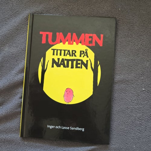Tummen tittar på natten av Inger och Lasse Sandberg