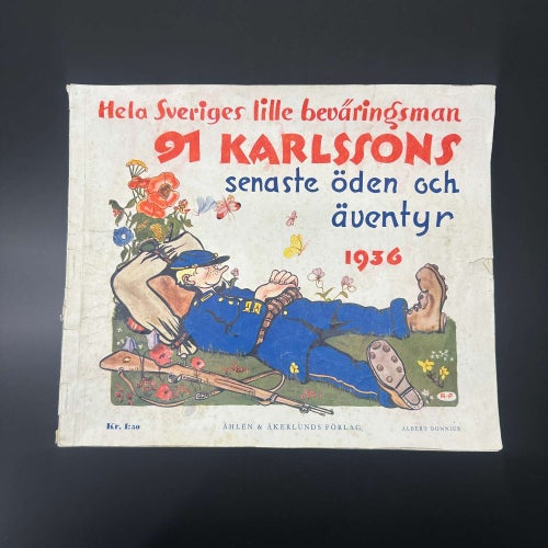91:an Karlssons 1936 Senaste öden och äventyr Åhlén & Åkerlunds Förlag 91 an