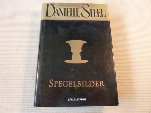 SPEGELBILDER, D. STEEL, 2001,  BÖCKER