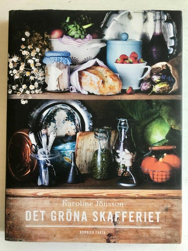 DET GRÖNA SKAFFERIET Karoline Jönsson 2015