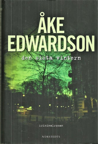 EDWARDSON, ÅKE: Den sista vintern