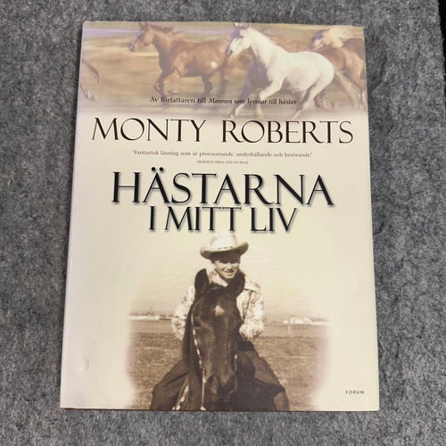 Monty Roberts - Hästarna i mitt liv