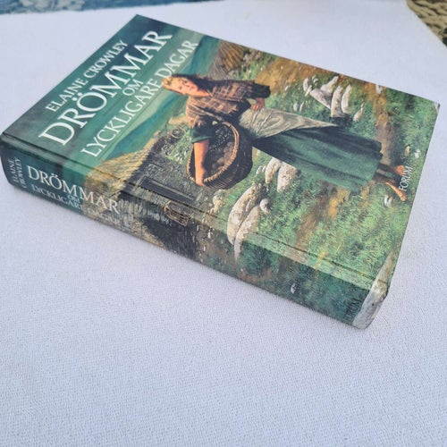 Drömmar om lyckligare av Crowley, Elaine - Binett, Lillemor 1988