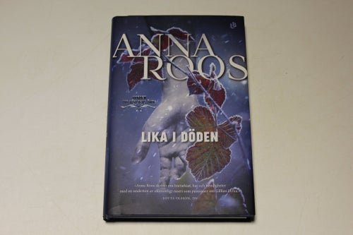LIKA I DÖDEN - Anna Roos