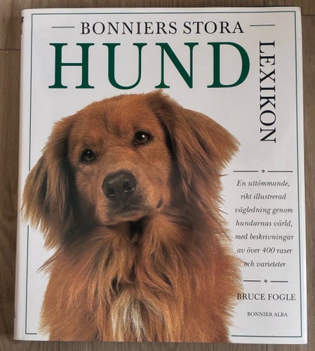 Bonniers stora hundlexikon av Bruce Fogle i PRESENT skick