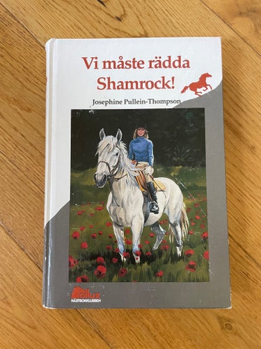 Vi måste rädda Shamrock! av Josephine Pullein-Thompson, Pollux, häst
