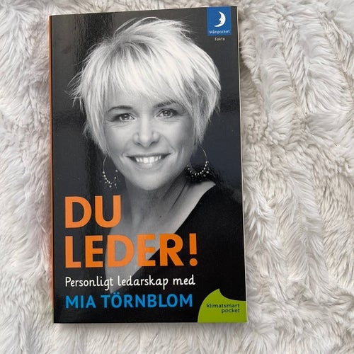 Du Leder! Personligt ledarskap med Mia Törnblom