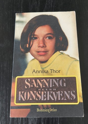 Sanning eller konsekvens av Annika Thor