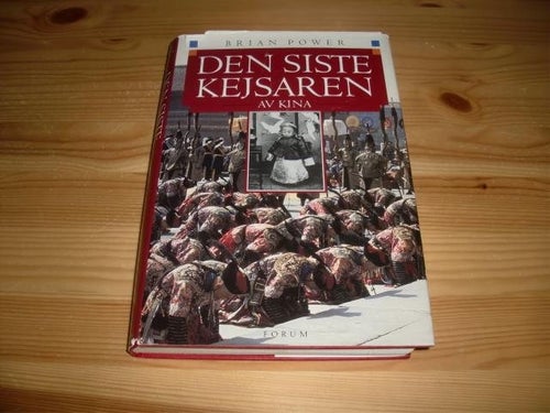 Brian Power - Den siste kejsaren av Kina