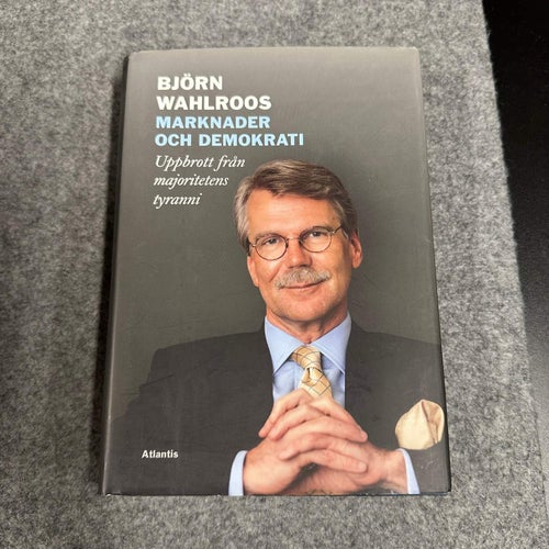 Björn Wahlroos - Marknader och demokrati
