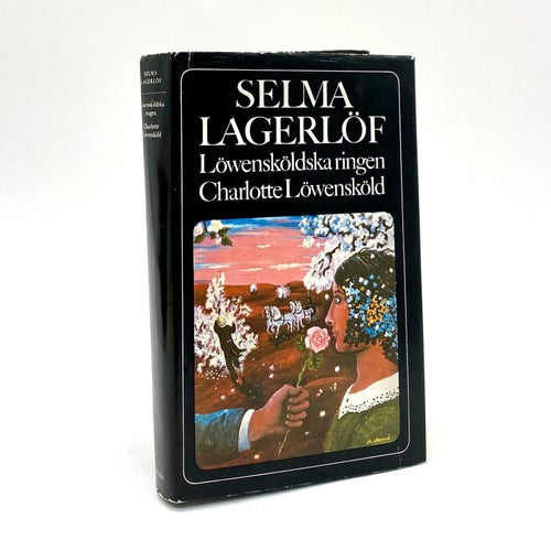Löwensköldska ringen - Charlotte Löwensköld av Selma Lagerlöf