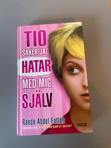 Tio saker jag hatar med mig själv av Randa Abdel-Fattah, 2009