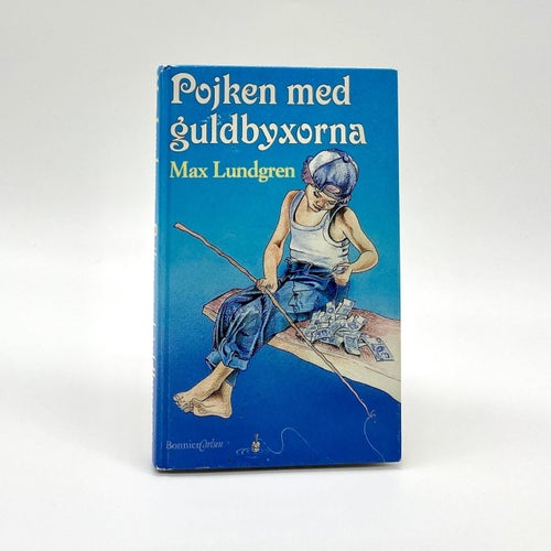Pojken med guldbyxorna av Max Lundgren