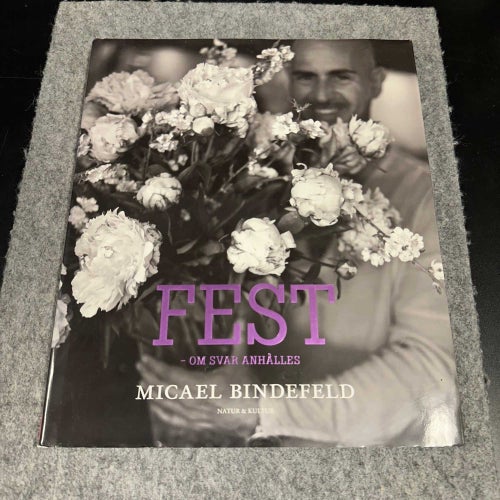 Micael Bindefeld - Fest - om svar anhålles