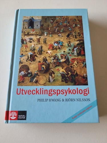Utvecklingspsykologi av Philip Hwang & Björn Nilsson, 2012
