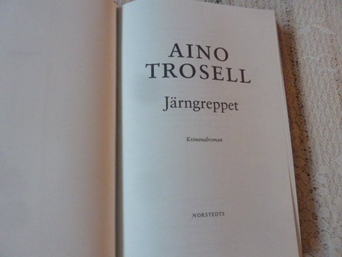 JÄRNGREPPET, A. TROSELL, 2008, BÖCKER