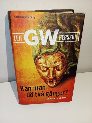 Kan Man Dö Två Gånger? - Leif GW Persson