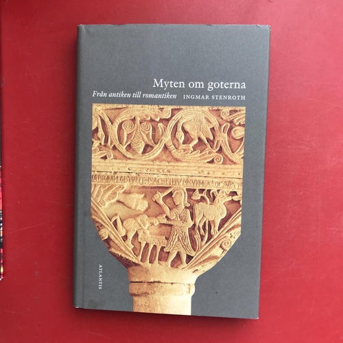 MYTEN OM GOTERNA Ingmar Stenroth 2002