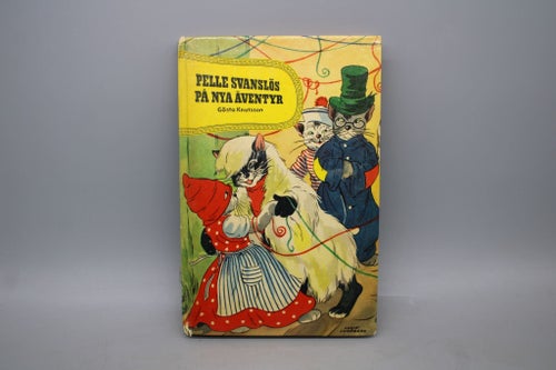 Pelle Svanslös på nya äventyr - Gösta Knutsson 1954