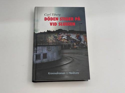 Döden stiger på vid Slussen av Carl Tiberg