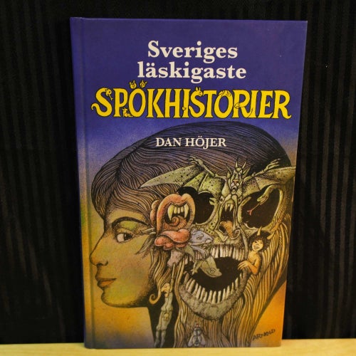 Dan Höjer - Sveriges läskigaste spökhistorier