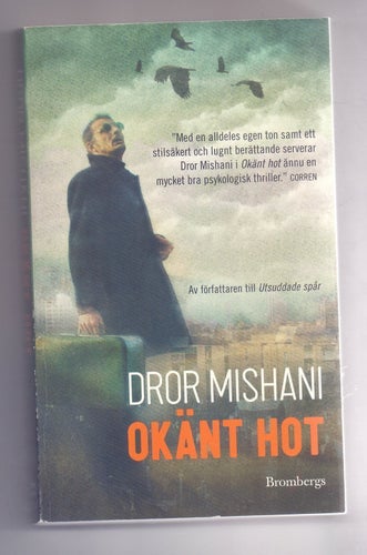 Okänt hot av Dror Mishani, Brombergs förlag