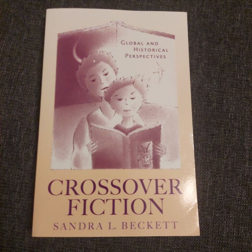 Nypris 881kr Bild2/Crossover Fiction av Sandra L. Beckett, 2009