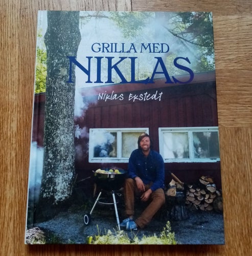 Grilla med Niklas (Tukan Förlag - Niklas Ekstedt) Bok
