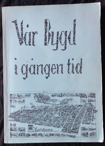 BOK Vår Bygd I Gången Tid Karlshamn