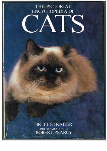 The Pictorial Encyclopedia of CATS - Britt Strader / Robert Pearcy (1991)