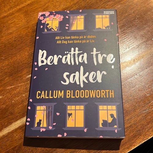 Berätta tre saker av Callum Bloodworth