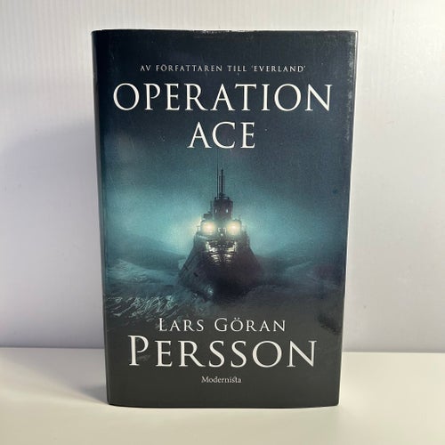 Operation Ace - Lars Göran Persson - 2024 - Inbunden