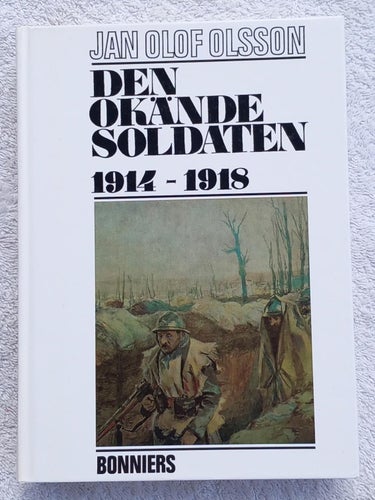Jan Olof Olsson: Den okände soldaten 1914–1918