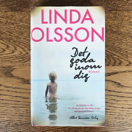 Det goda inom dig - Linda Olsson