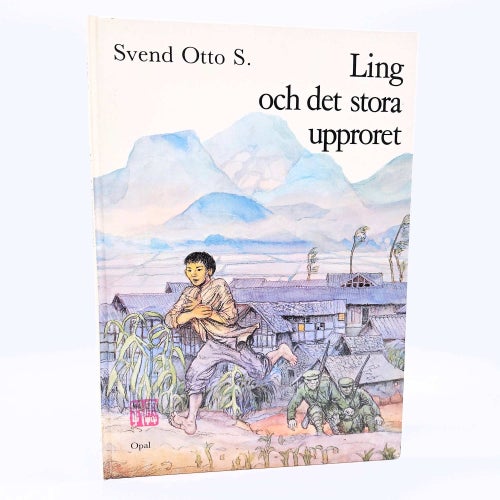 Ling och det stora upproret - Svend Otto S.